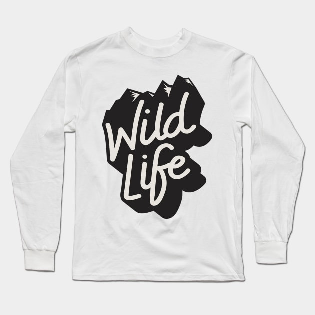 Life do be wild Long Sleeve T-Shirt by Yamoos